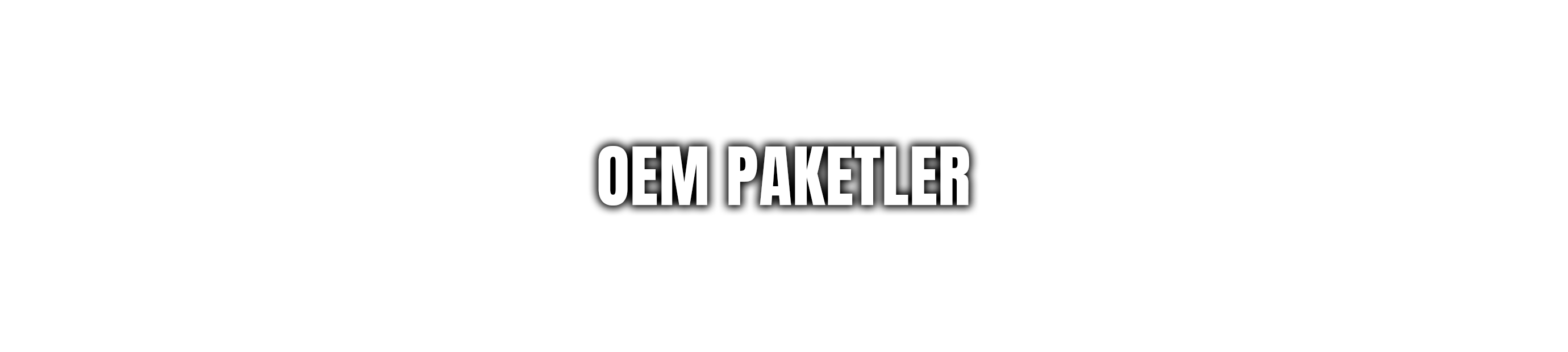 OEM Paketler